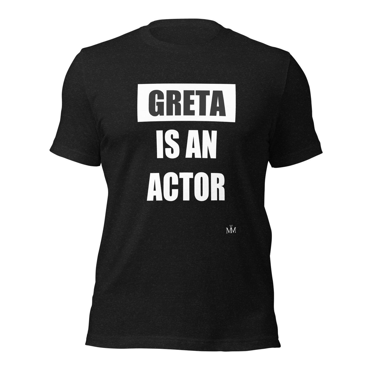 Greta is an actor