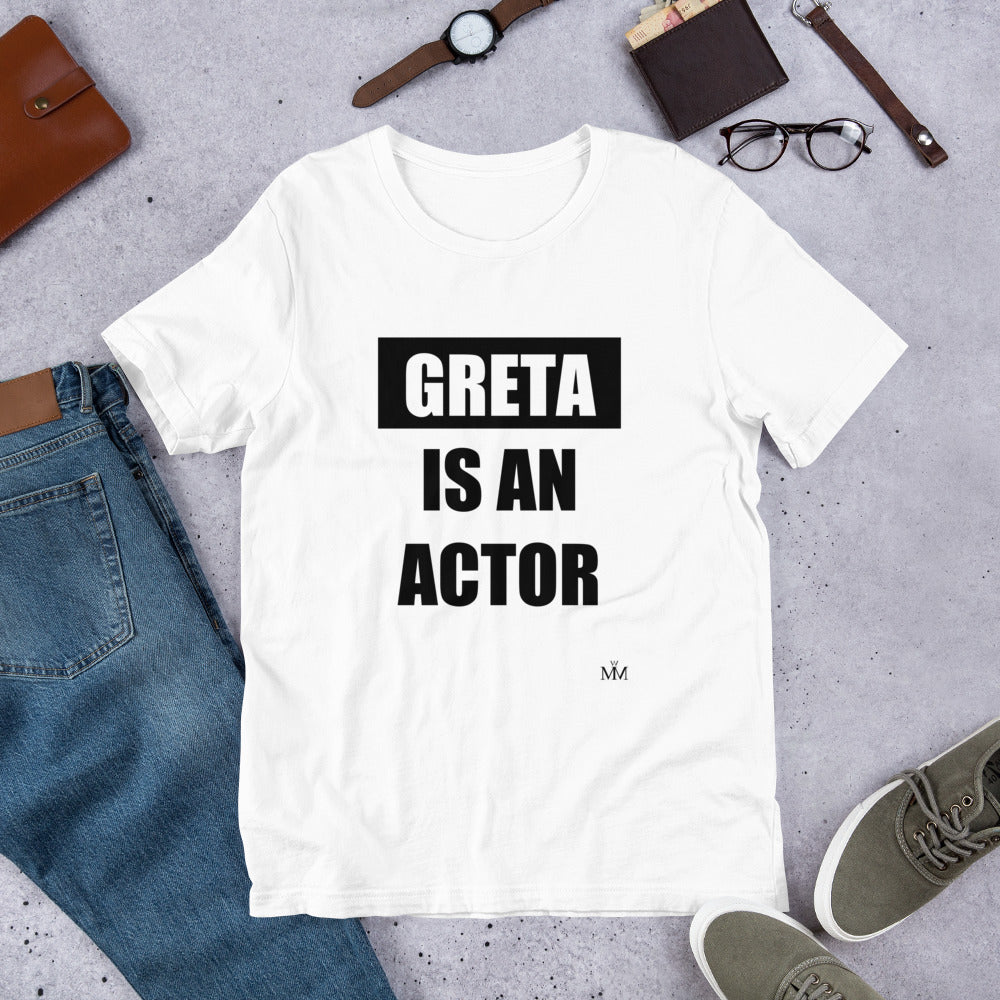 Greta is an actor w