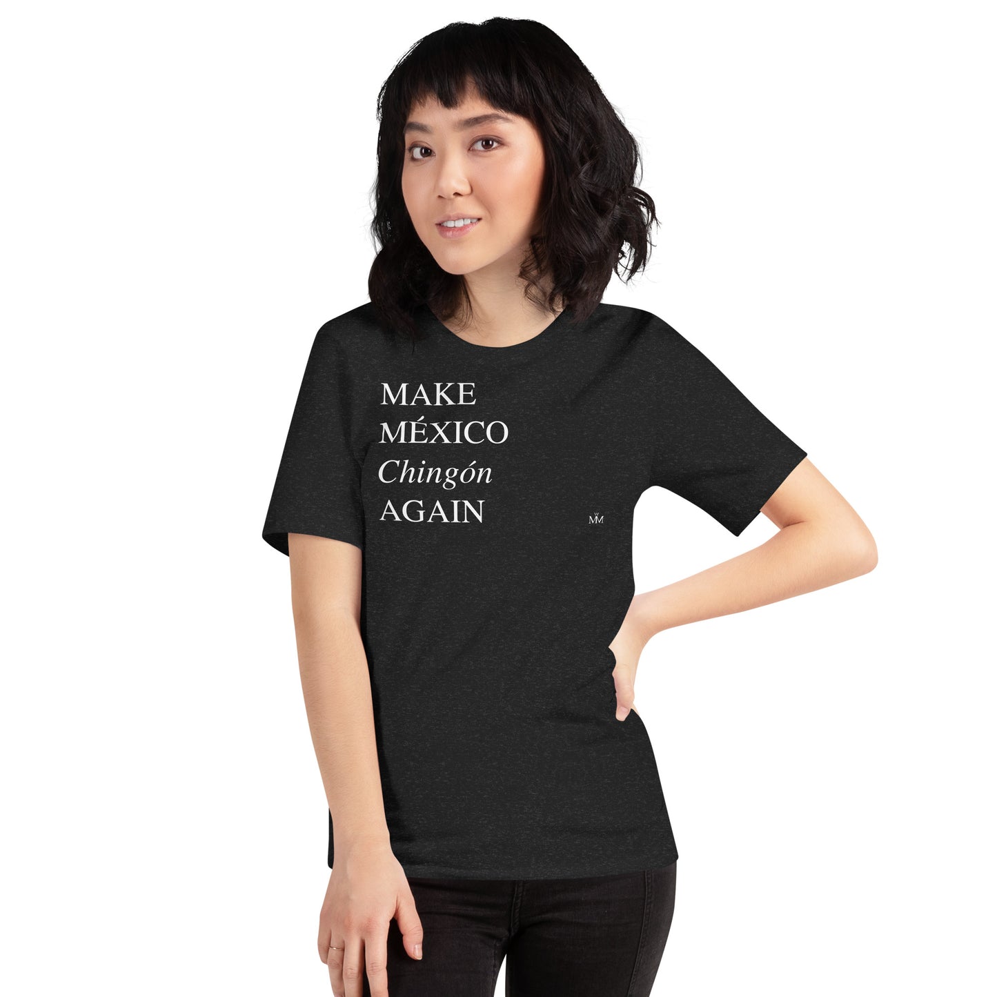 MAKE MEXICO Chingon AGAIN