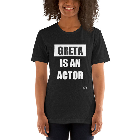 Greta is an actor