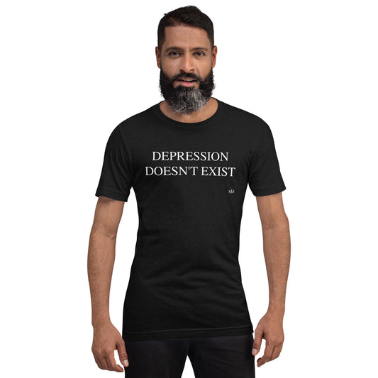 Depression doesnt exist B